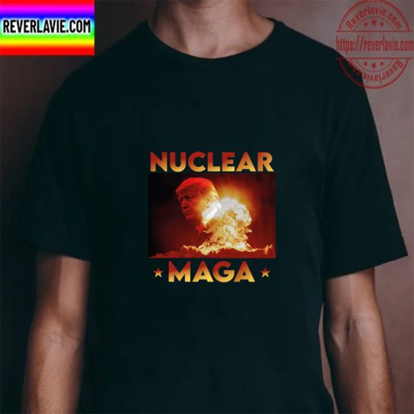 Nuclear Maga Donald Trump Fire Unisex T-Shirt