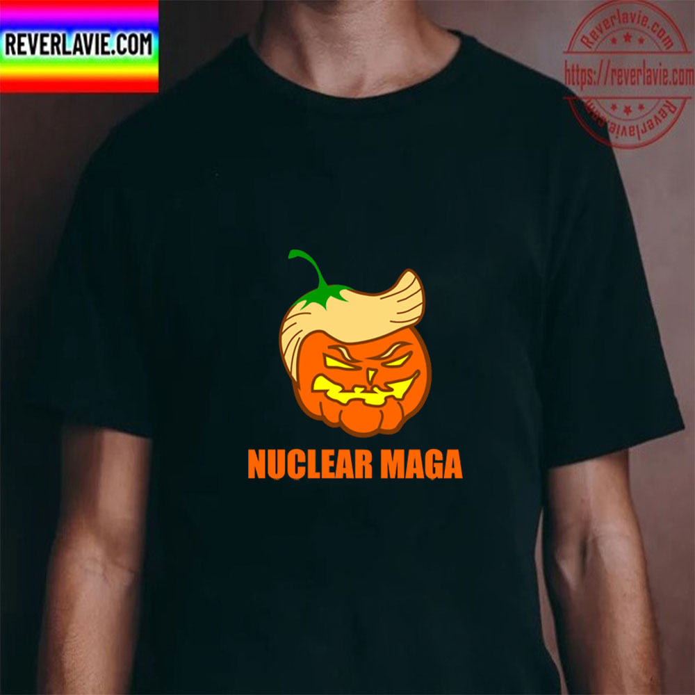 Nuclear Maga Pumpkin Unisex T-Shirt Nuclear Maga Pumpkin Unisex T-Shirt