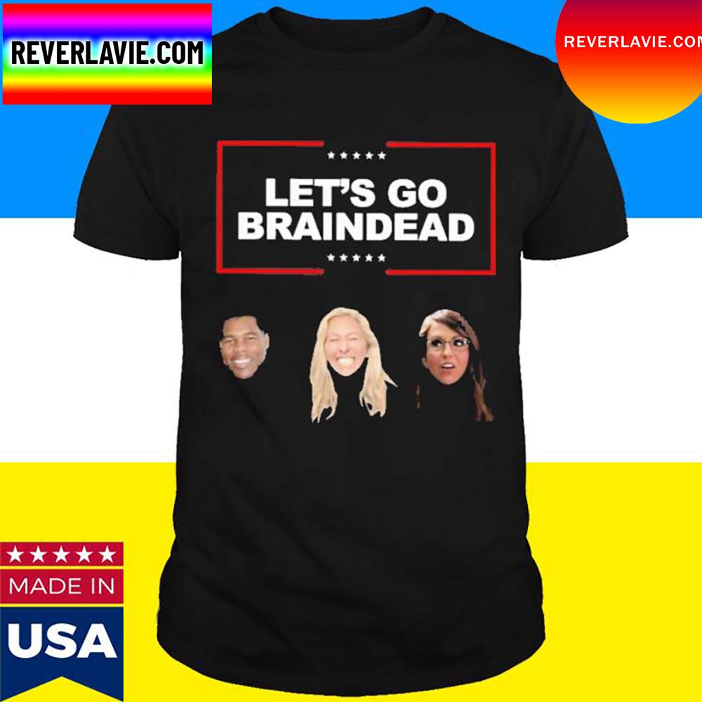 Official Let's Go Braindead New T-Shirt Official Let's Go Braindead New T-Shirt