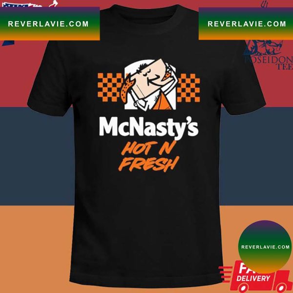 Official Mcnasty’s hot N fresh T-shirt
