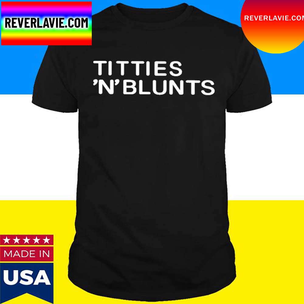 Official Ssur Titties Blunts T-Shirt Official Ssur Titties Blunts T-Shirt