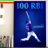 Pete Alonso 100 RBI In New York Mets MLB Home Decor Poster Canvas
