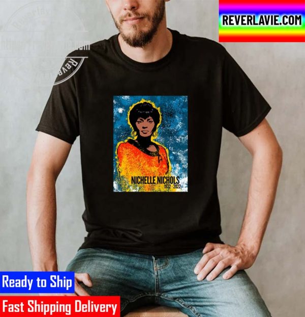 RIP Nichelle Nichols 1932 -2022 Thank You For The Memories Unisex T-Shirt