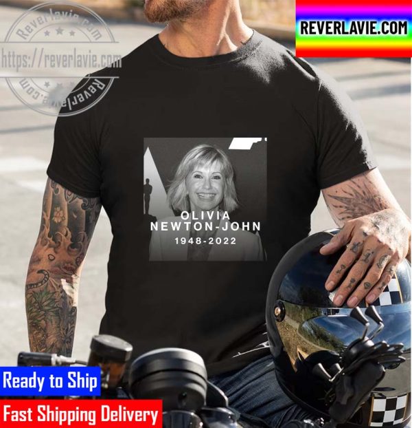 RIP Olivia Newton John 1948 2022 Unisex T-Shirt