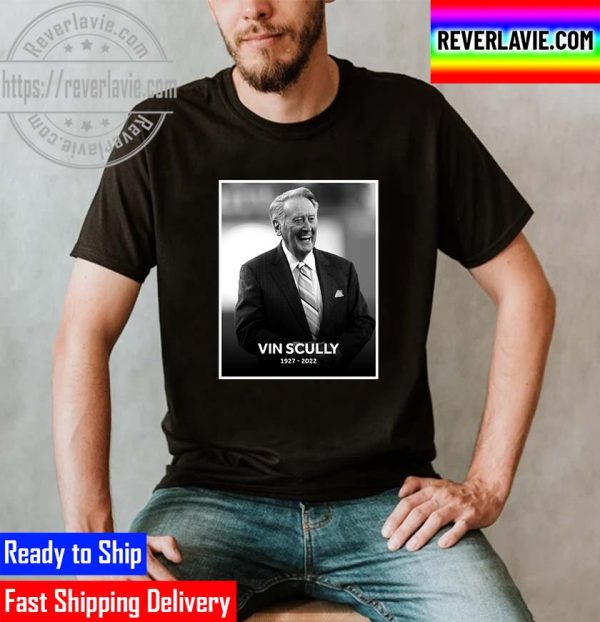 RIP Vin Scully 1927 2022 Legendary Dodgers Broadcaster Unisex T-Shirt