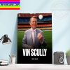 RIP Vin Scully 1927 2022 MLB and Dodgers Broadcasting Legend Home Decor Poster Canvas