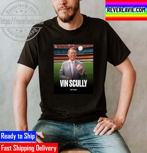 RIP Vin Scully 1927 2022 MLB and Dodgers Broadcasting Legend Unisex T-Shirt