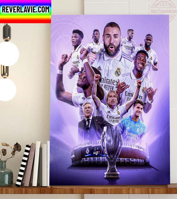 Real Madrid Win The 2022 UEFA Super Cup Home Decor Poster Canvas