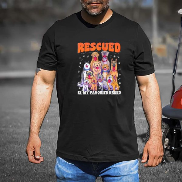 Rescued Is My Favorite Breed Shirt Animal Rescue Dog Rescue Gift T-Shirt