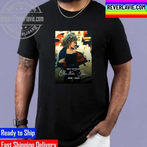 Rest In Peace Olivia Newton John 1948 2022 Unisex T-Shirt