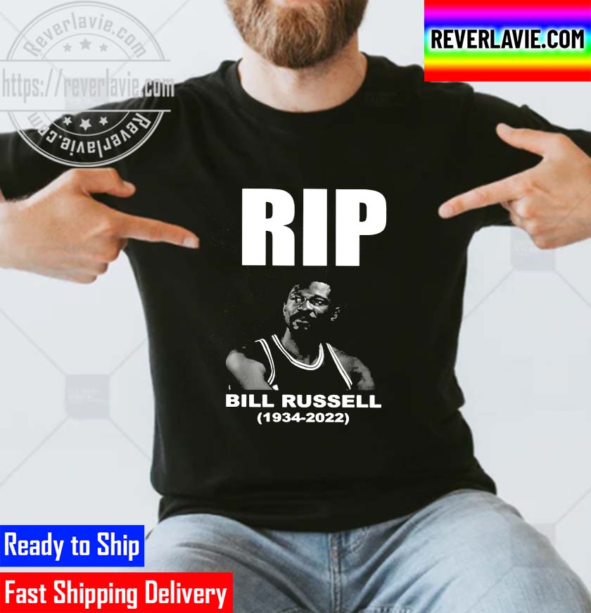Rip Bill Russell NBA Legend Boston Celtics Unisex T-Shirt Rip Bill Russell NBA Legend Boston Celtics Unisex T-Shirt
