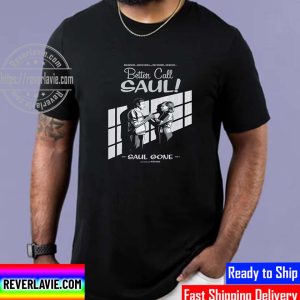 Saul Gone Better Call Saul Unisex T-Shirt
