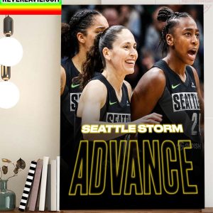 Seattle Storm Are WNBA Semifinals Bound Home Decor Poster Canvas