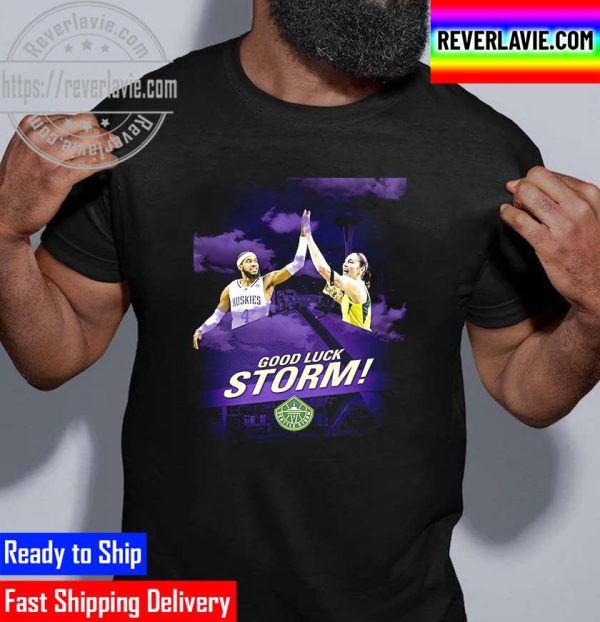 Seattle Storm Good Luck Storm In The Playoffs Unisex T-Shirt