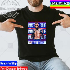 Shane Burgos to MMA League 2023 PFL Featherweight Unisex T-Shirt