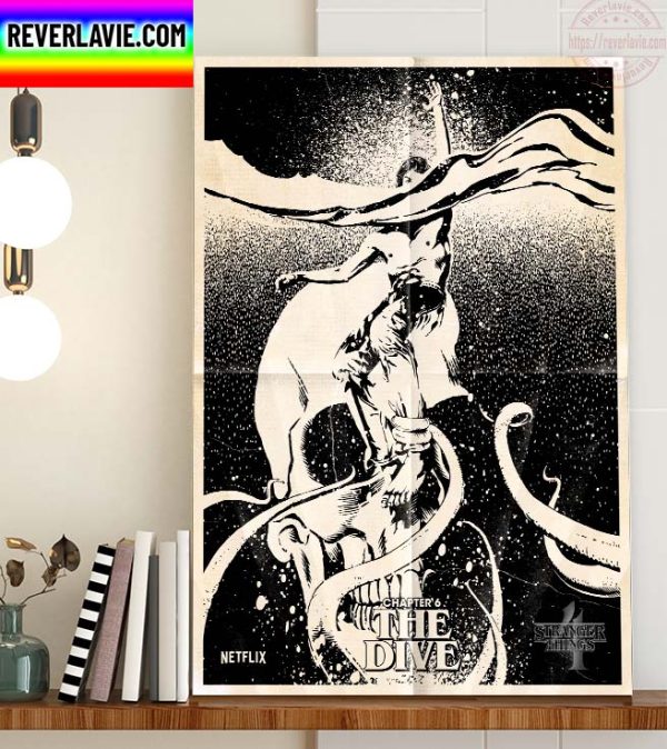 Stranger Things 4 Chapter 6 The Dive Home Decor Poster Canvas