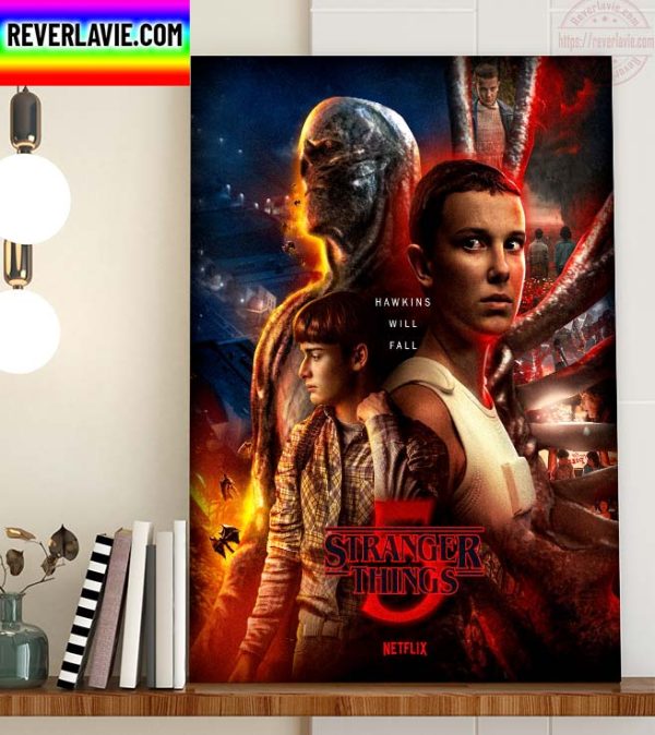 Stranger Things 5 Hawkins Will Fall Season 5 Coming In 2024 Home Decor Poster Canvas