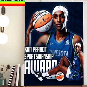 Sylvia Fowles Is Kim Perrot Sportsmanship Award Of WNBA Home Decor Poster Canvas