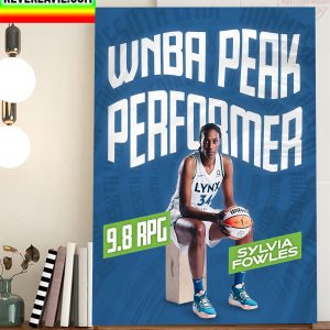 Sylvia Fowles WNBA Peak Performer Home Decor Poster Canvas