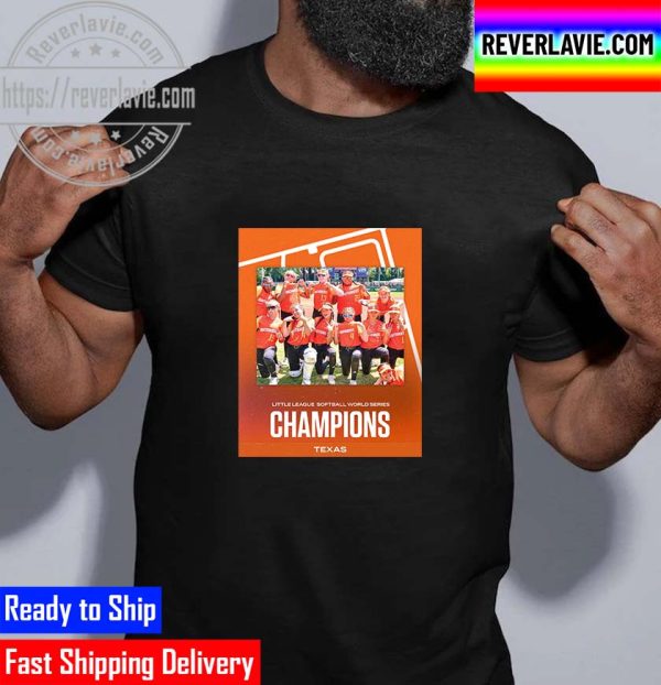 Texas Wins Little League Softball World Series Champions Unisex T-Shirt