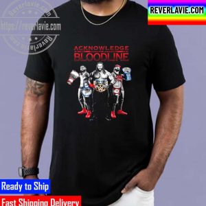 The Bloodline Acknowledge Unisex T-Shirt
