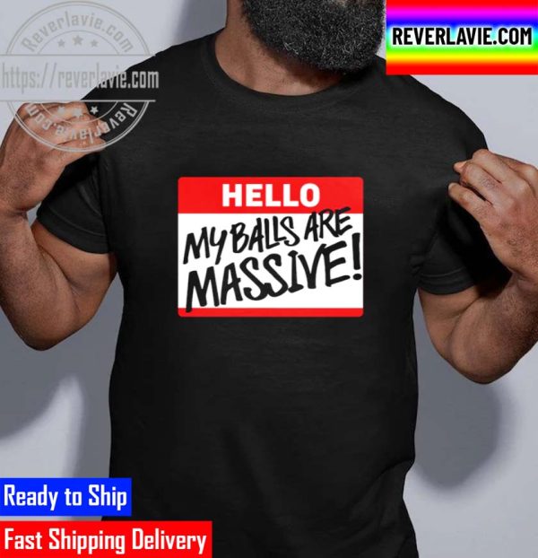 The Miz My Balls Are Massive Unisex T-Shirt