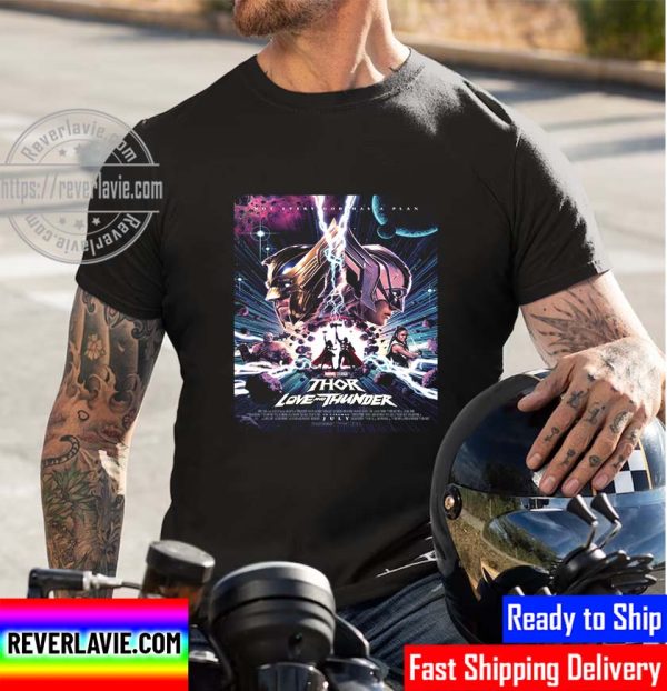 Thor Love and Thunder Marvel Studios Releases On Disney+ Unisex T-Shirt