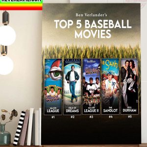 Top 5 Baseball Movies Of Ben Verlander Home Decor Poster Canvas