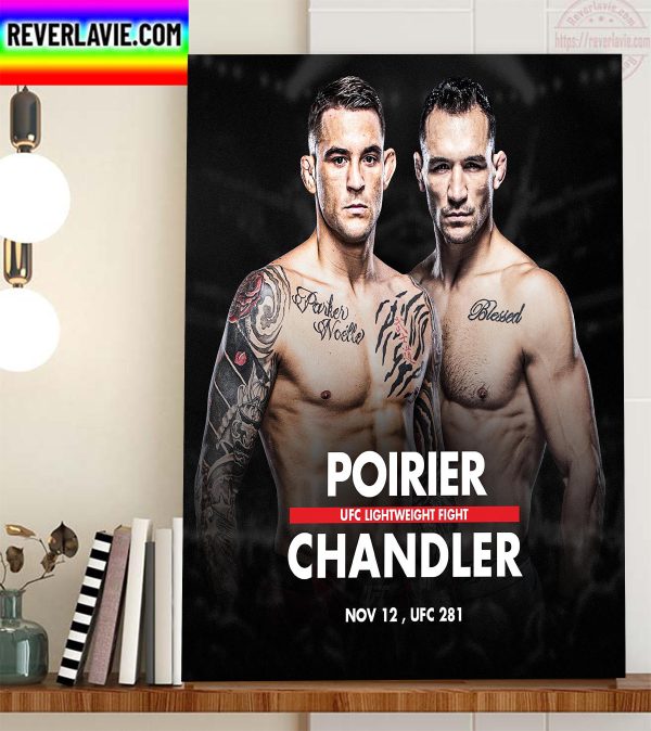 UFC 281 Poirier vs Chandler In UFC Lightweight Fight Home Decor Poster Canvas