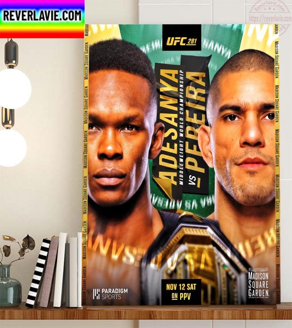 UFC Middleweight World Championship UFC 281 Israel Adesanya vs Alex Pereira Home Decor Poster Canvas