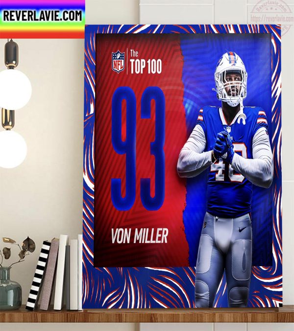 Von Miller The NFL Top 100 Players Of 2022 Home Decor Poster Canvas