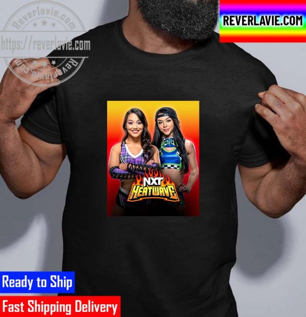 WWE NXT Heatwave Roxanne And Cora Jade Unisex T-Shirt