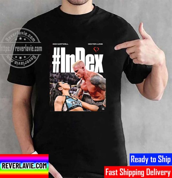 WWE NXT InDex Forever Indi Hartwell and Dexter Lumis Unisex T-Shirt
