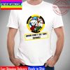 Whoa Didnt See That Coming Unisex T-Shirt