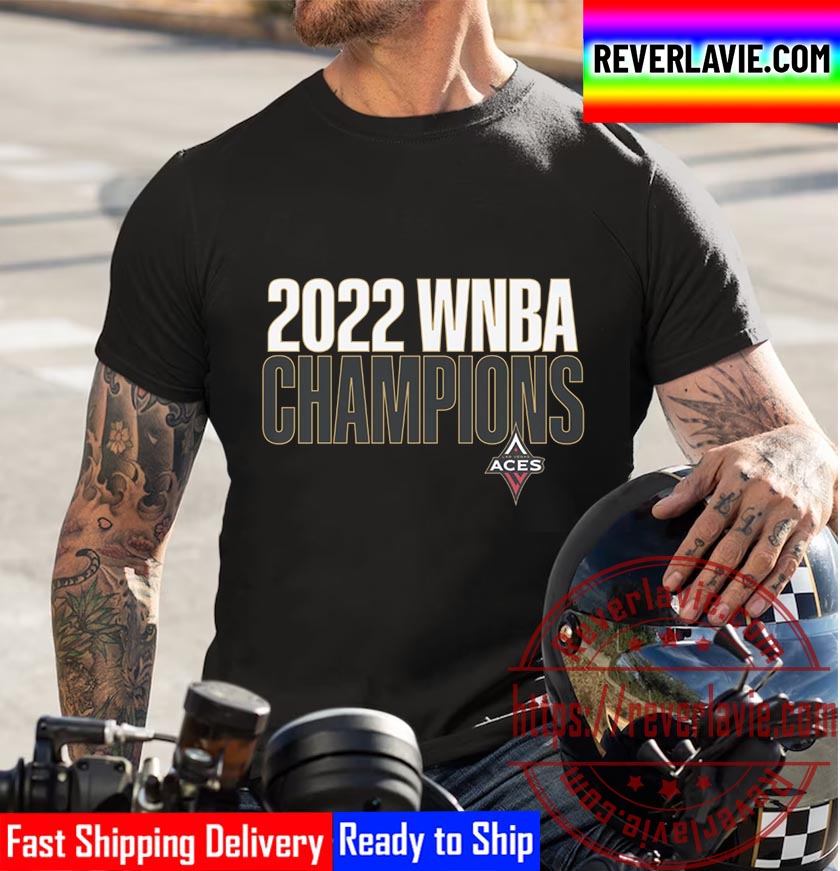 2022 WNBA Finals Champs Are Las Vegas Aces Unisex T-Shirt 2022 WNBA Finals Champs Are Las Vegas Aces Unisex T-Shirt