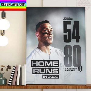 Aaron Judge 54 Home Runs In 2022 In New York Yankees MLB Home Decor Poster Canvas
