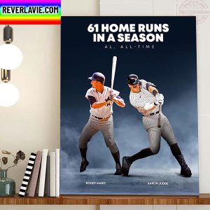 Aaron Judge 61 Home Runs In A Season AL All Time Home Decor Poster Canvas