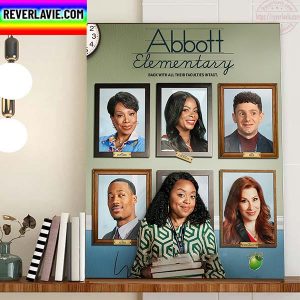 Abbott Elementary Back With All Their Faculties Intact Home Decor Poster Canvas