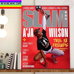 A’ja Wilson The WNBA Champ On Covers SLAM 240 Home Decor Poster Canvas