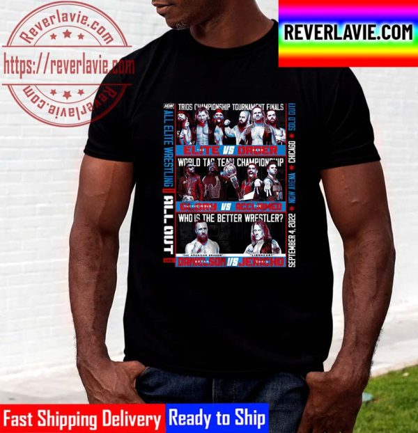 All Elite Wrestling All Out 2022 Matchups Unisex T-Shirt