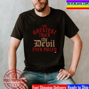 All Elite Wrestling MJF The Greatest Trick the Devil Ever Pulled Unisex T-Shirt