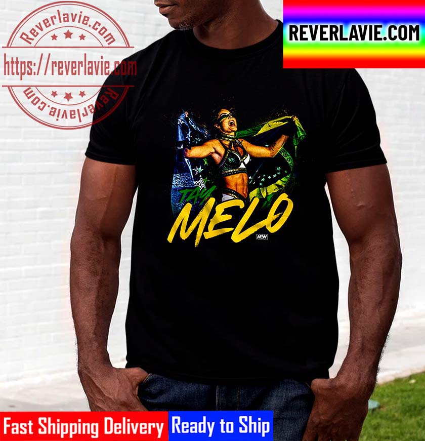 All Elite Wrestling Tay Melo Melo Unisex T-Shirt All Elite Wrestling Tay Melo Melo Unisex T-Shirt