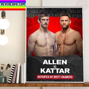 Arnold Allen vs Calvin Kattar This Fight On UFC Home Decor Poster Canvas
