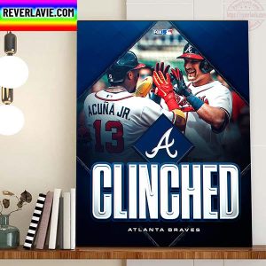 Atlanta Braves Are Postseason Bound Clinched MLB Postseason 2022 Home Decor Poster Canvas