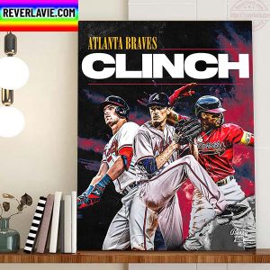 Atlanta Braves Clinch MLB Postseason 2022 Home Decor Poster Canvas