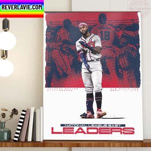 Atlanta Braves Take Sole Possession Of First Place In The NL East Home Decor Poster Canvas