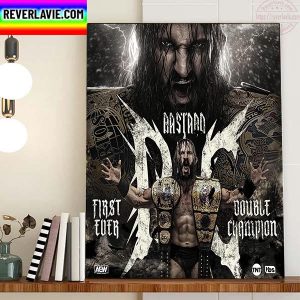Bastard PAC Is AEW All Atlantic And World Trios Champion Home Decor Poster Canvas