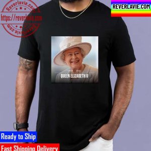 Britain’s Queen Elizabeth II 1926 2022 Has Died At 96 Unisex T-Shirt