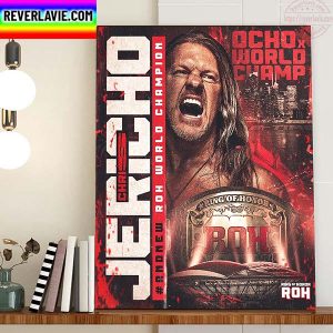 Chris Jericho Wins ROH World Championship At AEW Dynamite Grand Slam Home Decor Poster Canvas