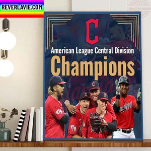 Cleveland Guardians 2022 American League Central Division Champions Home Decor Poster Canvas